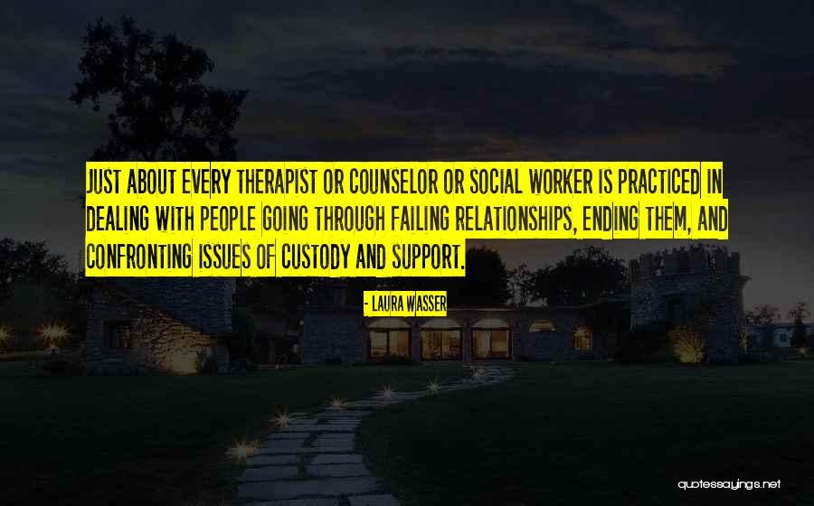 Social Worker Quotes By Laura Wasser