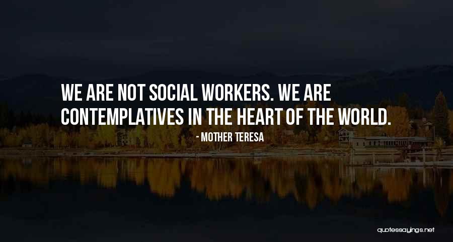 Social Worker Quotes By Mother Teresa