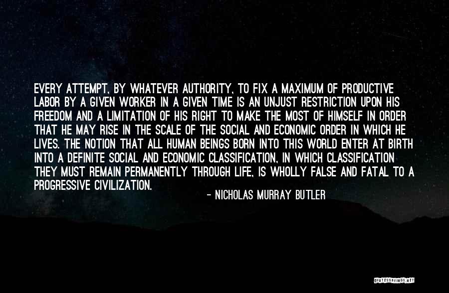 Social Worker Quotes By Nicholas Murray Butler