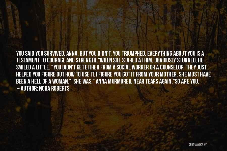 Social Worker Quotes By Nora Roberts