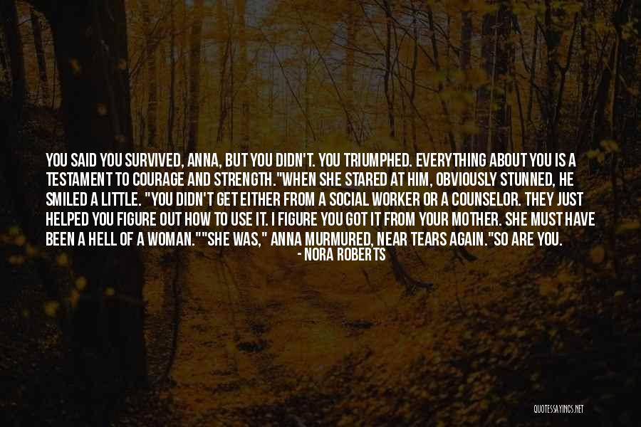 Social Worker Quotes By Nora Roberts