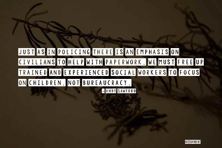 Social Workers Quotes By Andy Sawford Social Workers Quotes By Andy Sawford