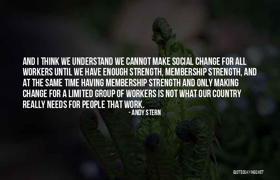 Social Workers Quotes By Andy Stern Social Workers Quotes By Andy Stern