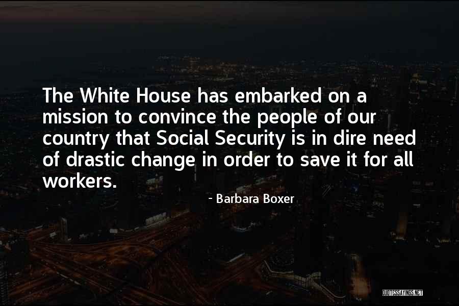 Social Workers Quotes By Barbara Boxer Social Workers Quotes By Barbara Boxer