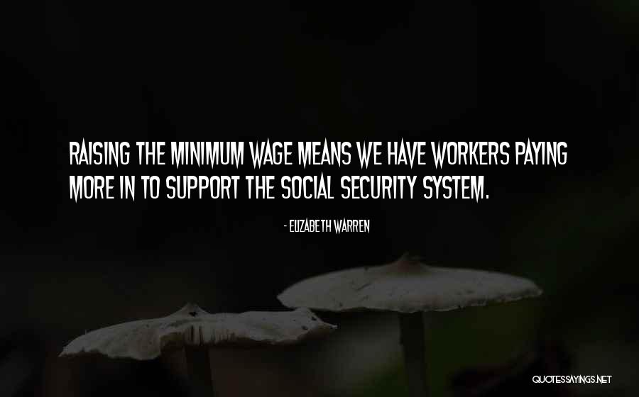 Social Workers Quotes By Elizabeth Warren Social Workers Quotes By Elizabeth Warren