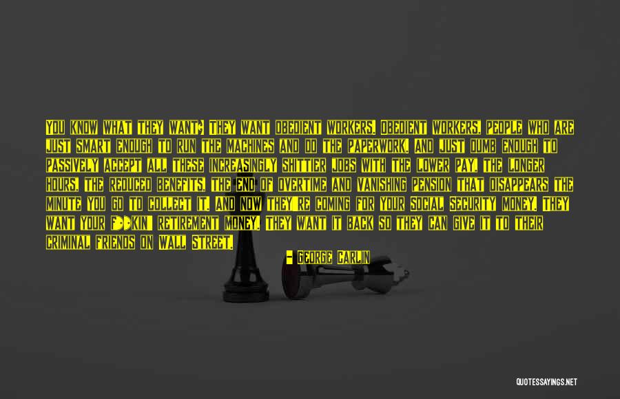 Social Workers Quotes By George Carlin Social Workers Quotes By George Carlin