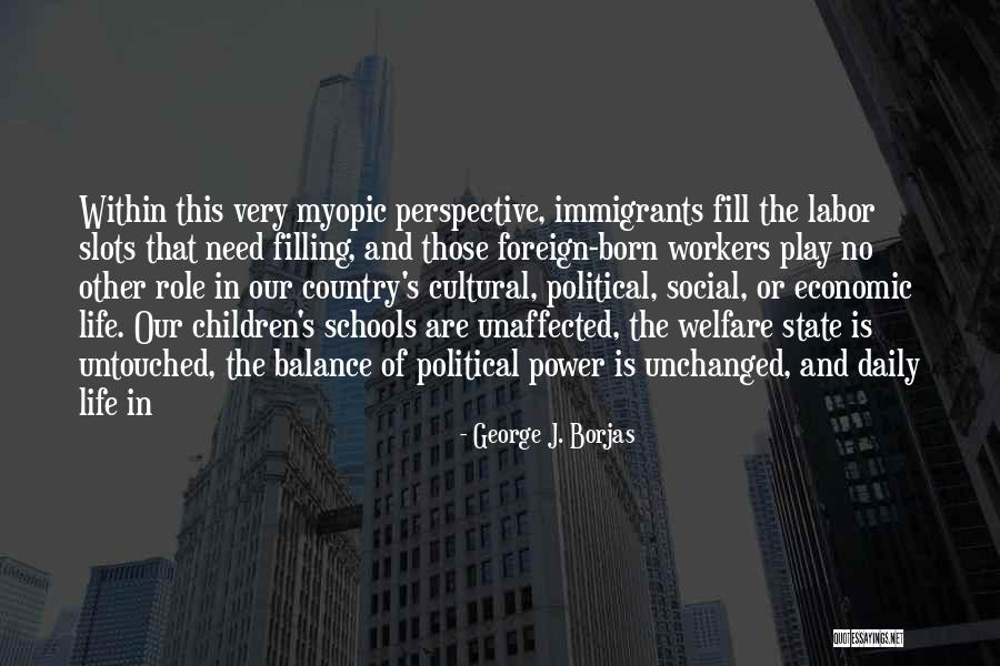 Social Workers Quotes By George J. Borjas Social Workers Quotes By George J. Borjas