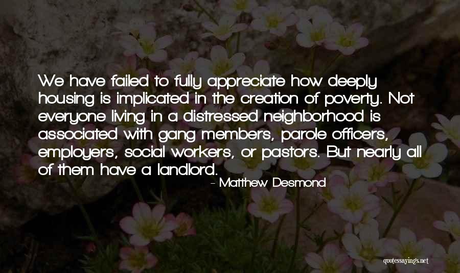Social Workers Quotes By Matthew Desmond Social Workers Quotes By Matthew Desmond
