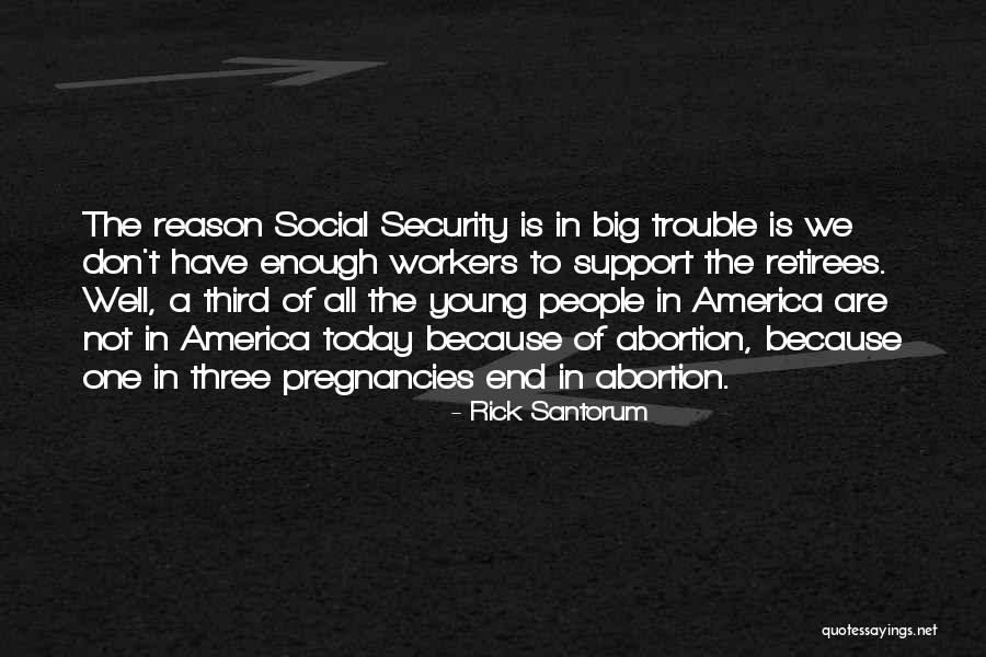 Social Workers Quotes By Rick Santorum Social Workers Quotes By Rick Santorum