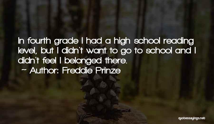 Socialisation Secondaire Quotes By Freddie Prinze