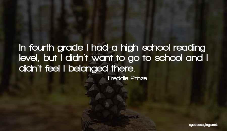 Socialisation Secondaire Quotes By Freddie Prinze