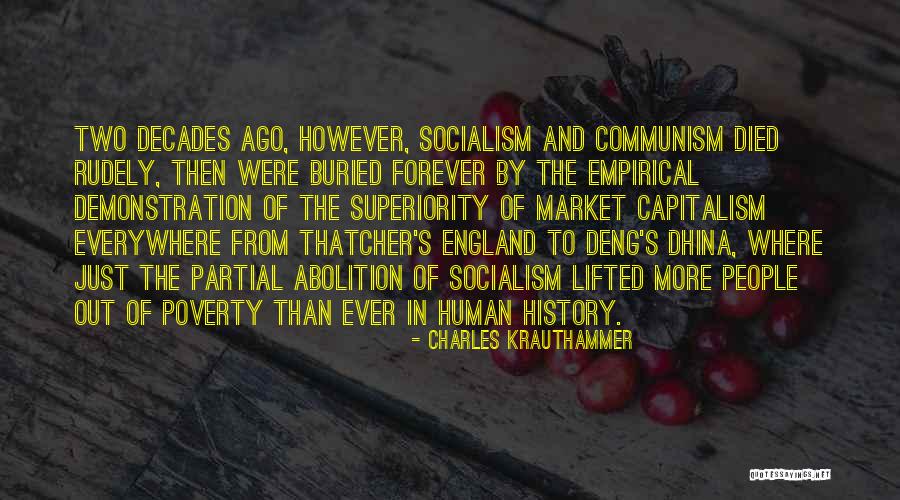 Socialism And Communism Quotes By Charles Krauthammer Socialism And Communism Quotes By Charles Krauthammer