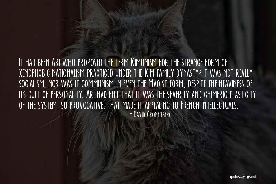 Socialism And Communism Quotes By David Cronenberg Socialism And Communism Quotes By David Cronenberg