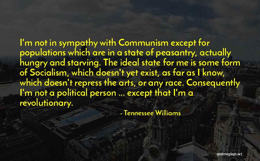 Socialism Communism Quotes By Tennessee Williams Socialism Communism Quotes By Tennessee Williams