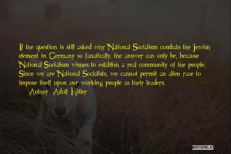 Socialism Quotes By Adolf Hitler