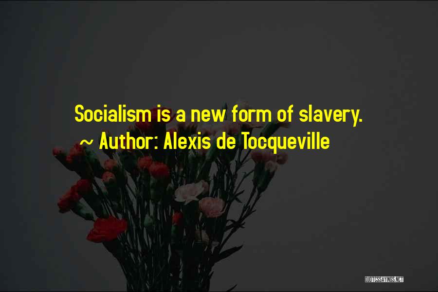 Socialism Quotes By Alexis De Tocqueville