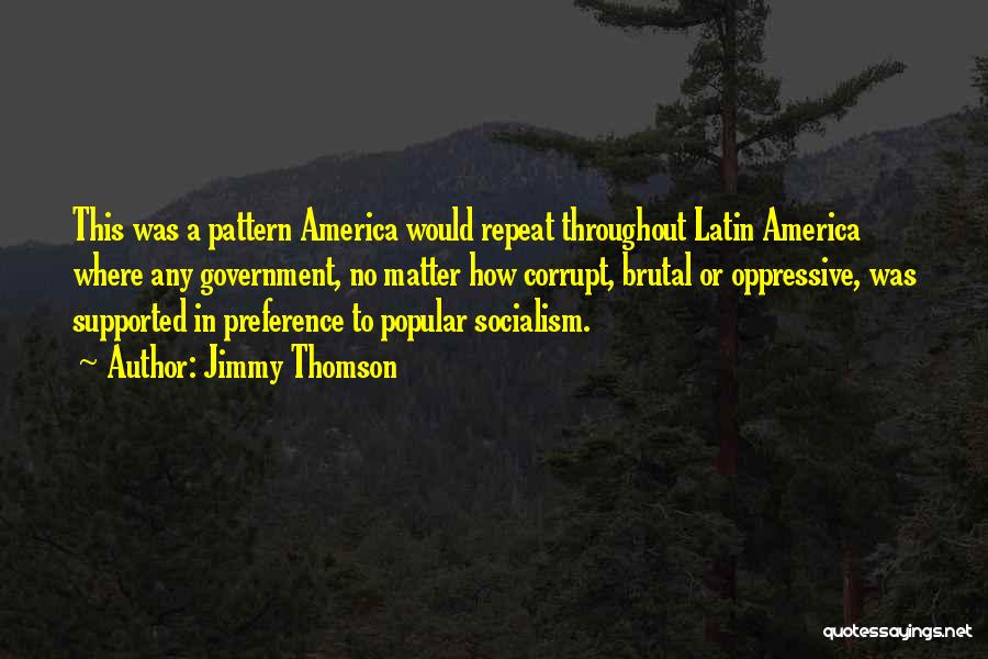 Socialism Quotes By Jimmy Thomson
