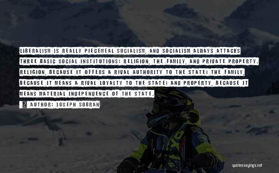 Socialism Quotes By Joseph Sobran