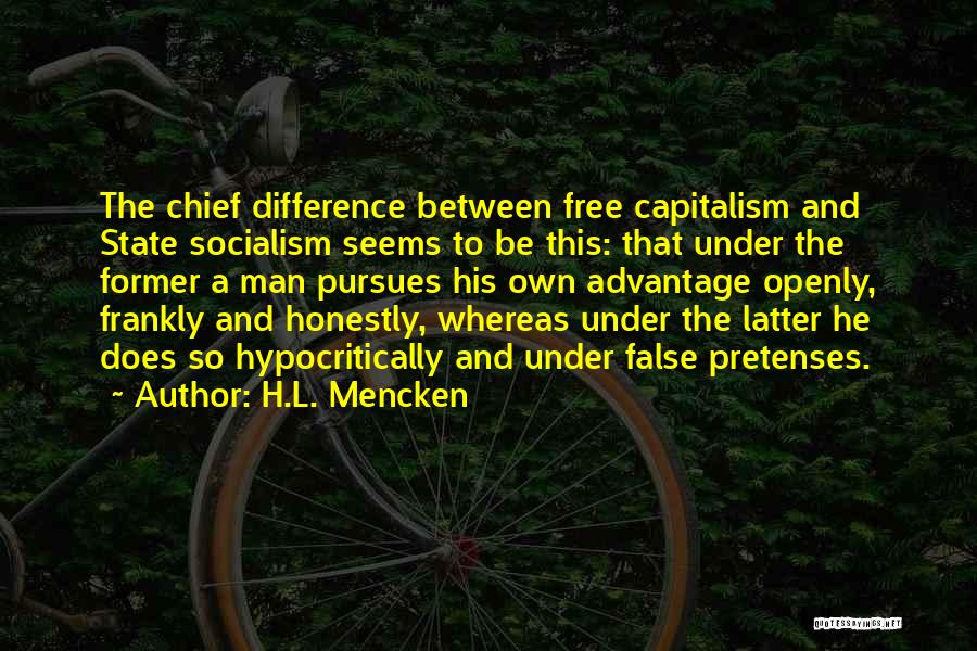 Socialism Vs Capitalism Quotes By H.L. Mencken