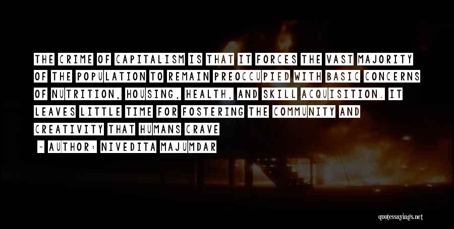 Socialism Vs Capitalism Quotes By Nivedita Majumdar