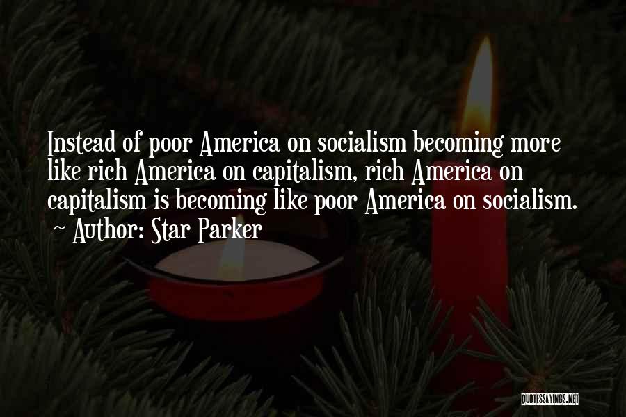 Socialism Vs Capitalism Quotes By Star Parker