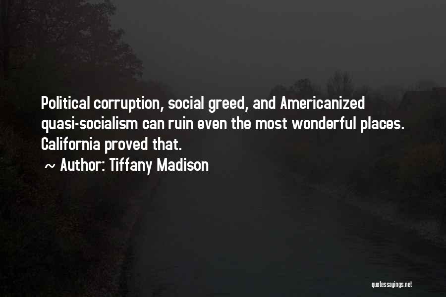Socialism Vs Capitalism Quotes By Tiffany Madison