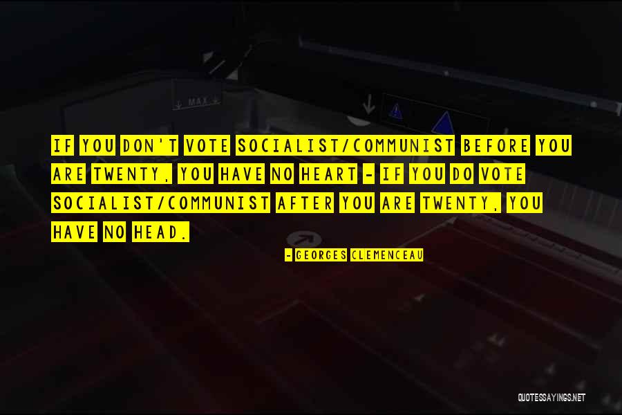 Socialist Communist Quotes By Georges Clemenceau Socialist Communist Quotes By Georges Clemenceau