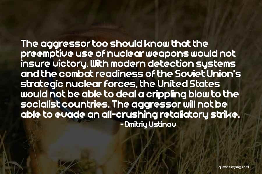 Socialist Countries Quotes By Dmitriy Ustinov Socialist Countries Quotes By Dmitriy Ustinov