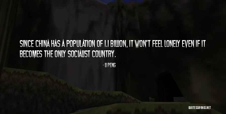 Socialist Countries Quotes By Li Peng Socialist Countries Quotes By Li Peng