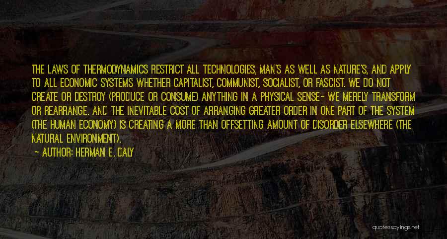 Socialist Economy Quotes By Herman E. Daly