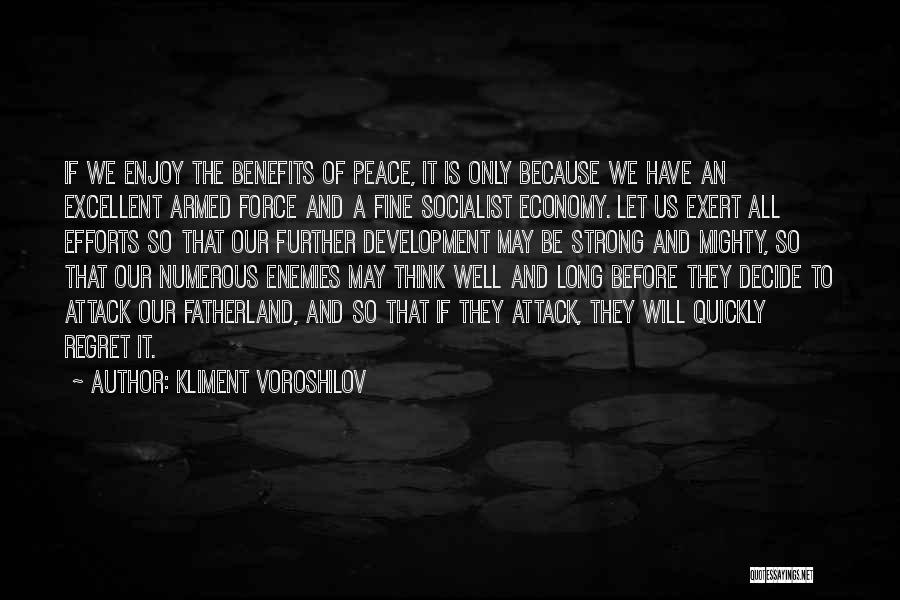 Socialist Economy Quotes By Kliment Voroshilov