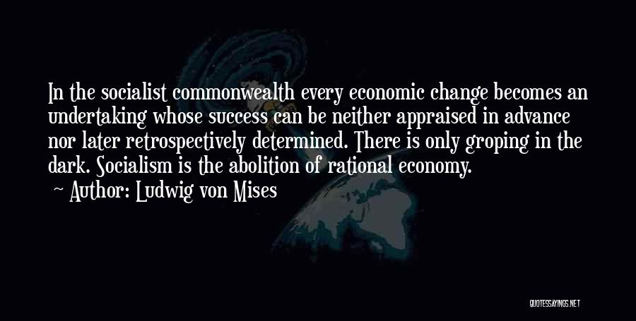 Socialist Economy Quotes By Ludwig Von Mises