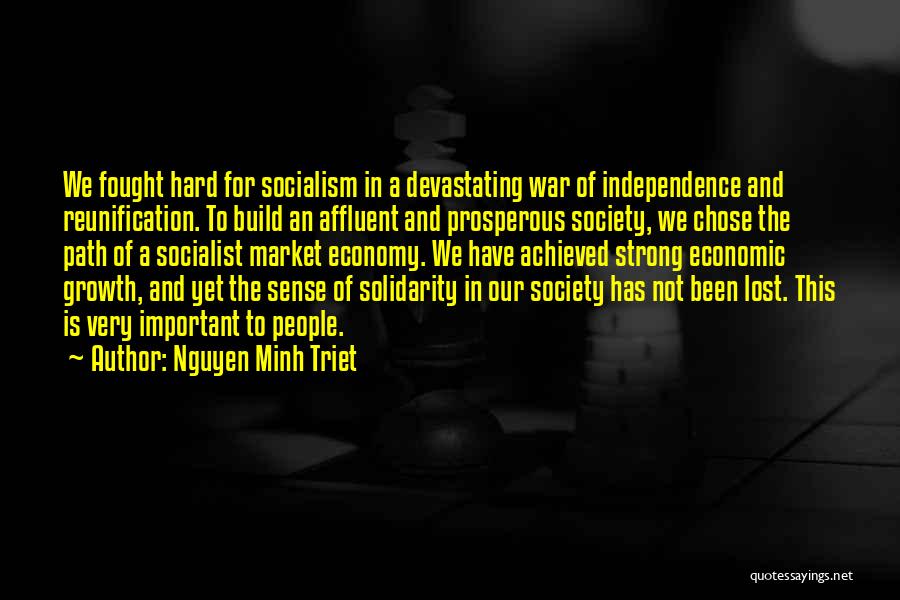 Socialist Economy Quotes By Nguyen Minh Triet