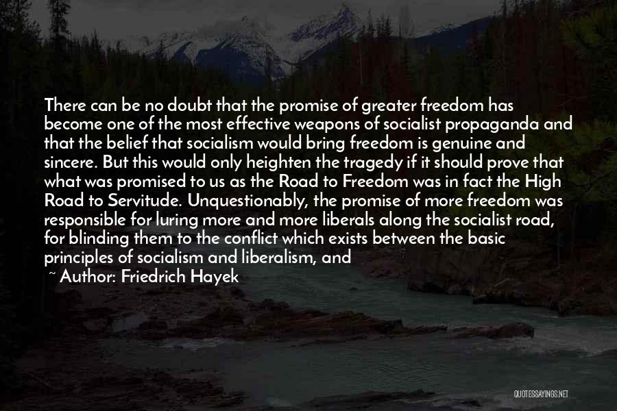 Socialist Party Quotes By Friedrich Hayek