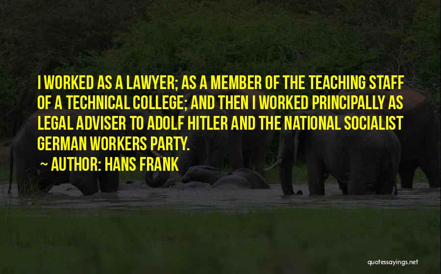 Socialist Party Quotes By Hans Frank