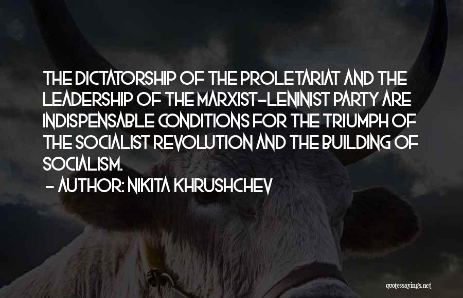 Socialist Party Quotes By Nikita Khrushchev