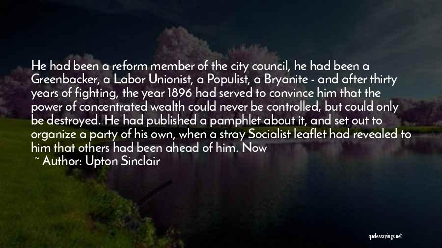 Socialist Party Quotes By Upton Sinclair