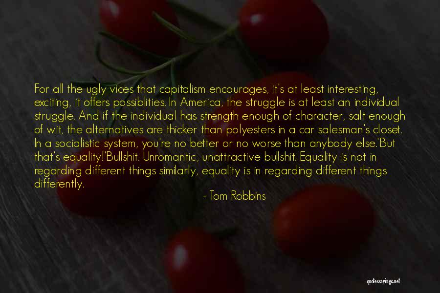 Socialistic Quotes By Tom Robbins Socialistic Quotes By Tom Robbins