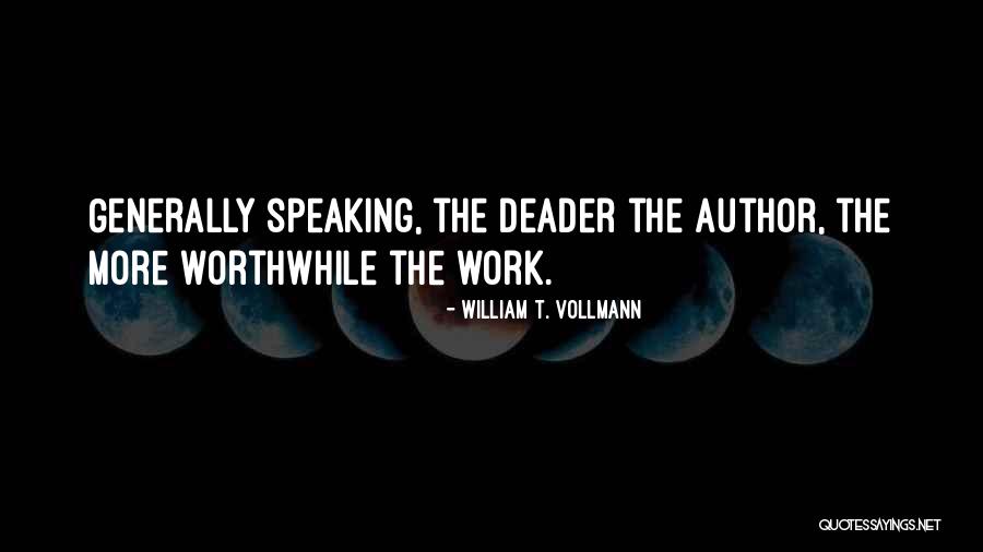 Socializar Sinonimo Quotes By William T. Vollmann Socializar Sinonimo Quotes By William T. Vollmann