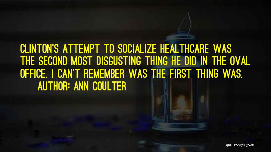 Socialize Quotes By Ann Coulter