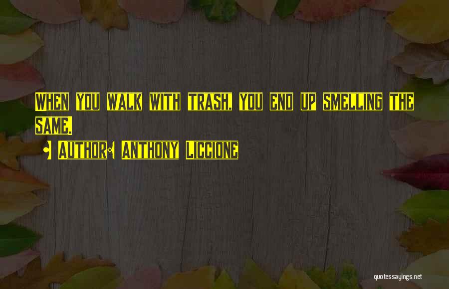 Socialize Quotes By Anthony Liccione