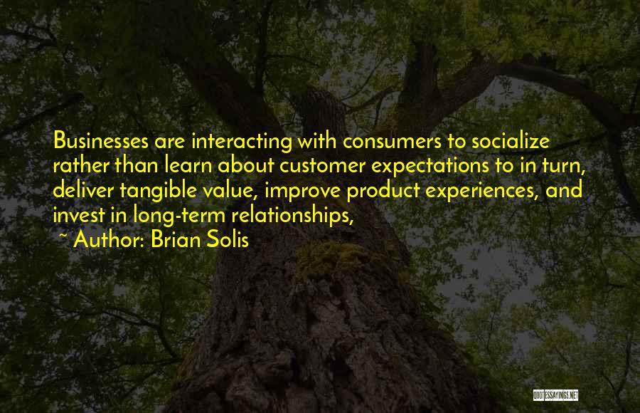 Socialize Quotes By Brian Solis