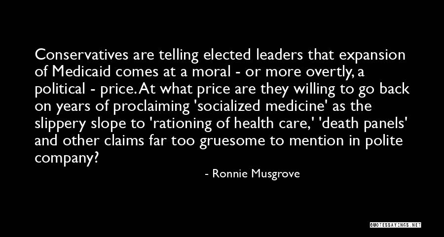 Socialized Medicine Quotes By Ronnie Musgrove