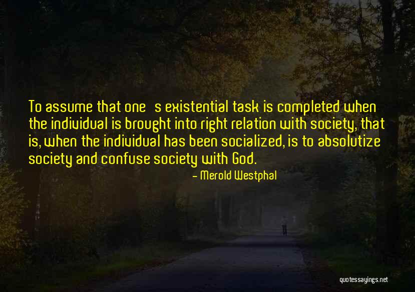 Socialized Quotes By Merold Westphal Socialized Quotes By Merold Westphal