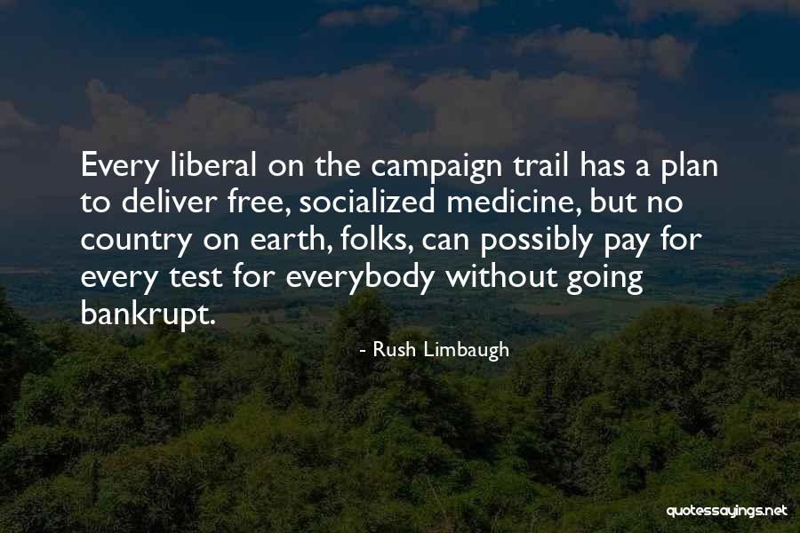 Socialized Quotes By Rush Limbaugh Socialized Quotes By Rush Limbaugh