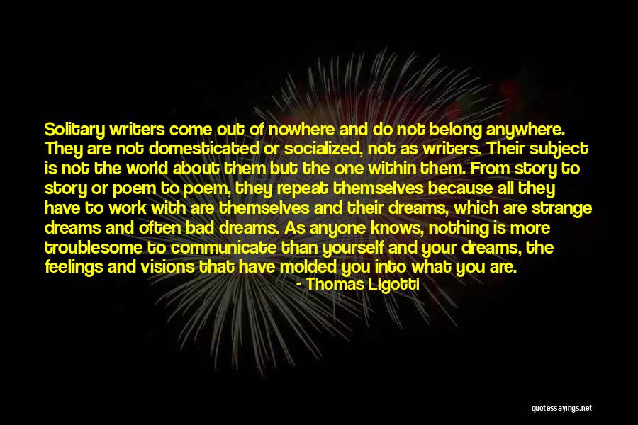 Socialized Quotes By Thomas Ligotti Socialized Quotes By Thomas Ligotti