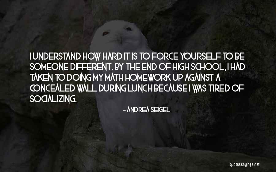 Socializing Quotes By Andrea Seigel Socializing Quotes By Andrea Seigel