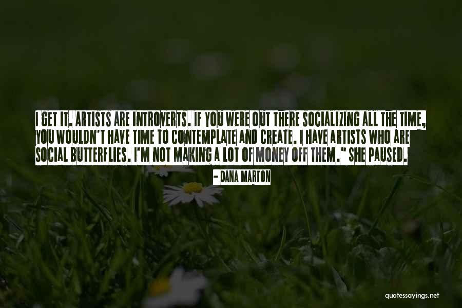 Socializing Quotes By Dana Marton Socializing Quotes By Dana Marton
