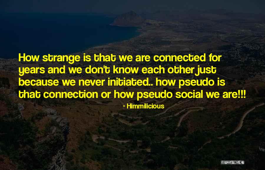 Socializing Quotes By Himmilicious Socializing Quotes By Himmilicious