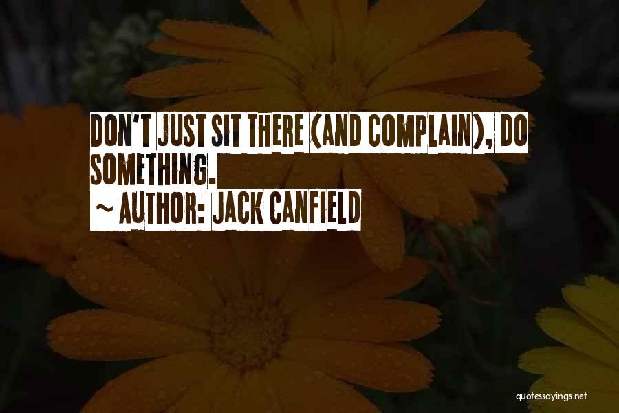 Socializing Quotes By Jack Canfield